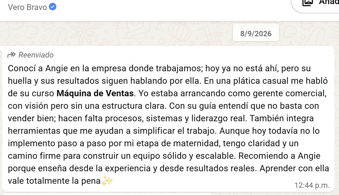 Mensaje de Vero Bravo recomendando a Angie y Máquina de Ventas